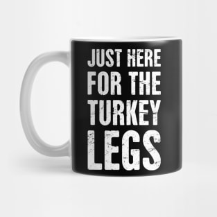 Turkey Legs | Funny Renaissance Festival Costume Mug